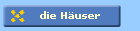 die Huser